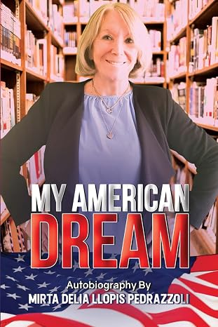 Book cover for My American Dream by Mirta Delia Llopis Pedrazzoli